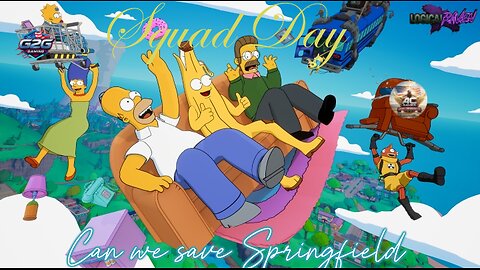 G2G Squad Day - Can we save Springfield?