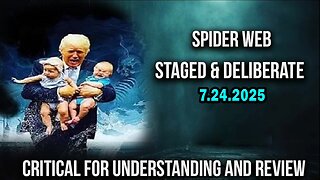 And We Know BOMBSHELL 07.24.25: "Deep State Caught, Critical Understanding, Buckle Up"