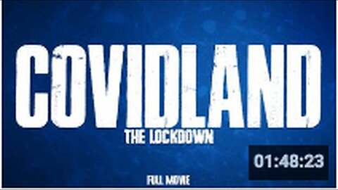 "Full Movie: COVIDLAND - The Lockdown"