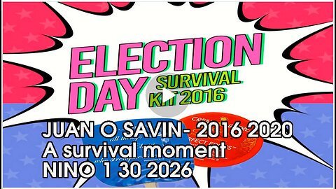 JUAN O SAVIN- 2016 2020 A survival moment - NINO 1 30 2026
