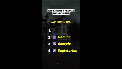 The Kinkiest Zodiac Signs