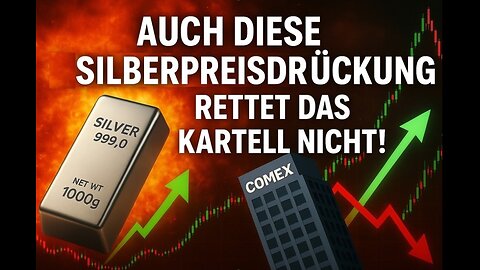 Auch diese Silberpreisdrückung rettet das Kartell nicht!