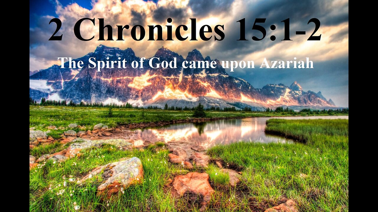 2 Chronicles 15:1-2