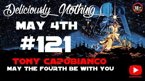 #121 The Deliciously Nothing Podcast