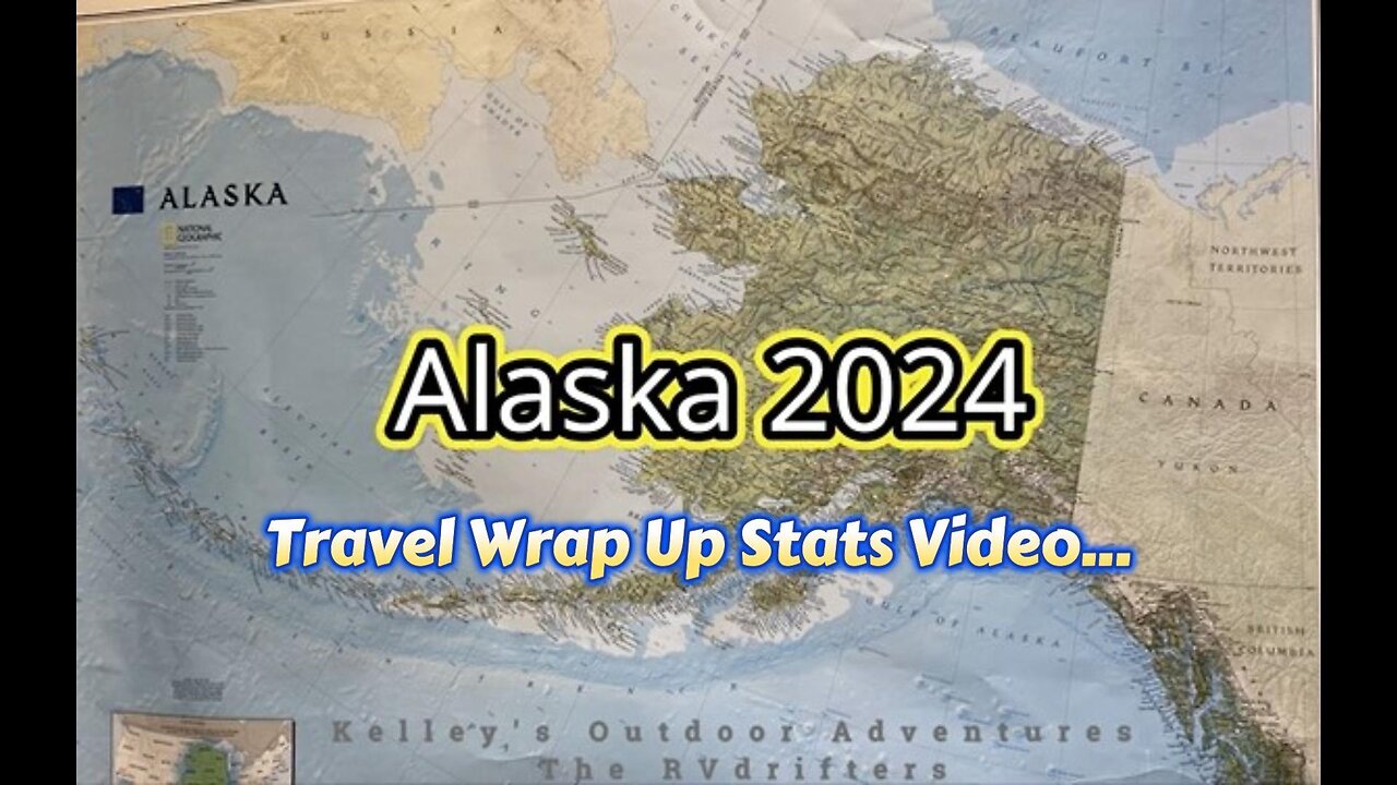 Alaska 2024 Summary Stats & Travel Expenses #alaska2024 #rvalaska #rvdrifters #rvlife