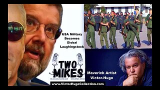 Two Mikes Dr Michael Scheuer Col Mike Victor Hugo Sloppy USA Military Parade Emboldens China Russia