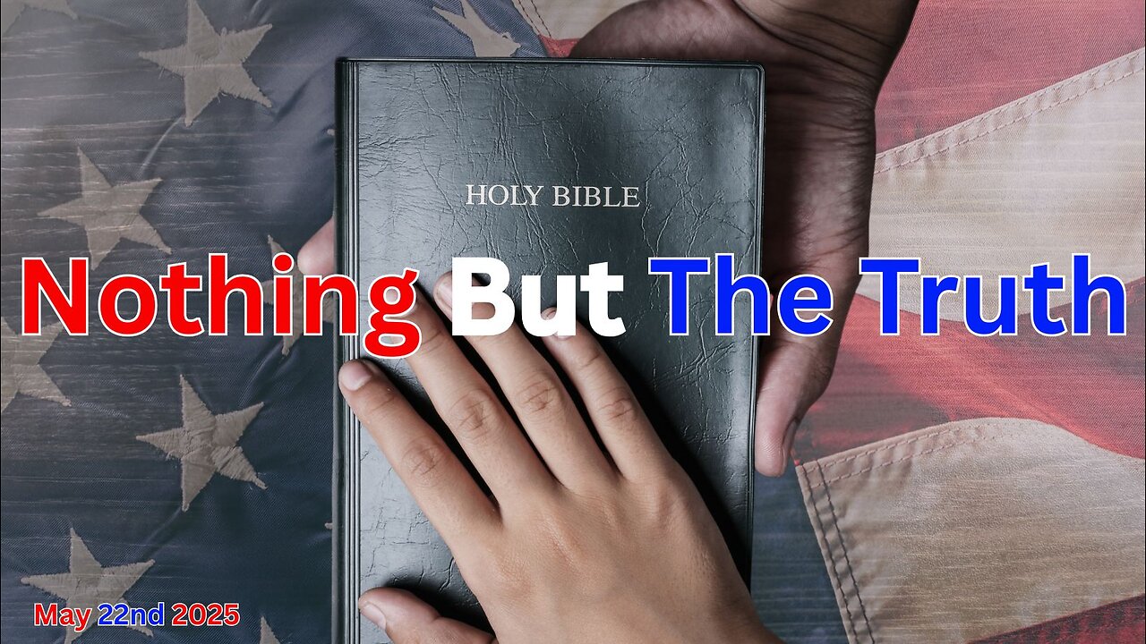 Nothing But The Truth