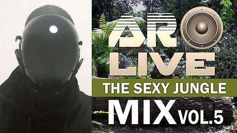 AR MUSIC | JUNGLE | THE SEXY JUNGLE MIX VOL.5