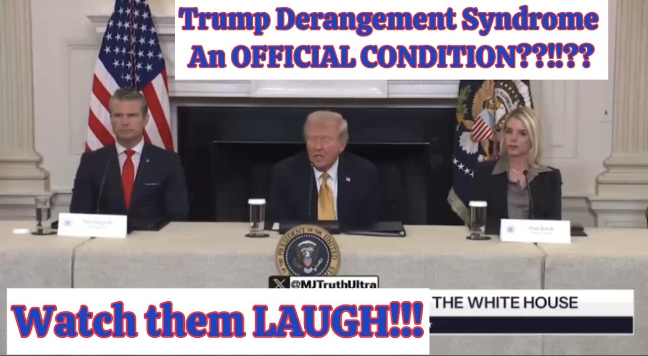 TRUMP Derangement Syndrome-An OFFICIAL CONDITION??!!??