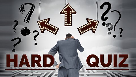 This Is A HARD Quiz