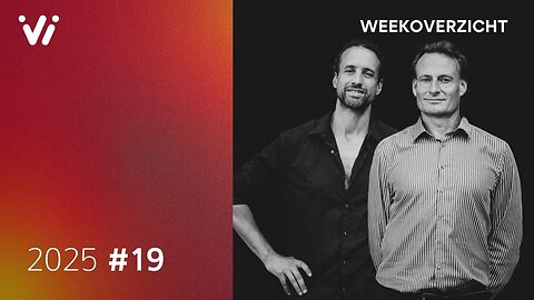 Weekoverzicht met Jeroen en Willem - Week 19 2025