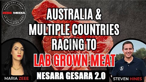 STEVEN HINES: "Australia & Multiple Countries Racing to Lab Grown Meat". PLEASE SHARE!