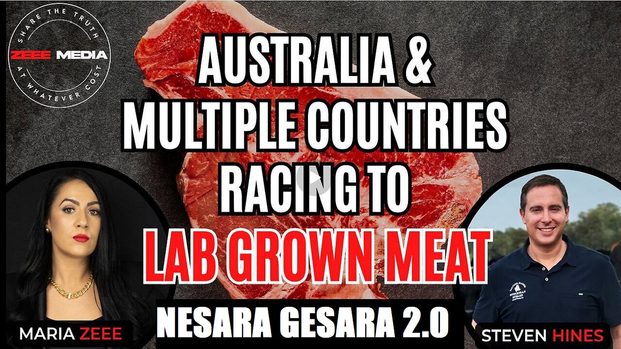 STEVEN HINES: "Australia & Multiple Countries Racing to Lab Grown Meat". PLEASE SHARE!