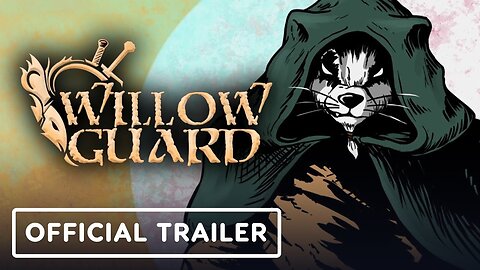 Willow Guard - Official Release Date Trailer