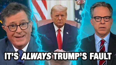 Tapper, Colbert & PBS...It's Always Trump's Fault!
