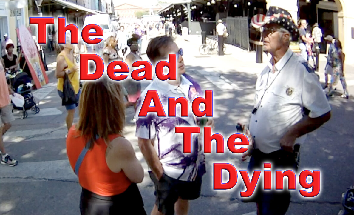 The Dead And The Dying