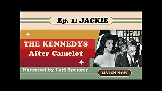 The Kennedys: After Camelot Ep. 1 Jackie