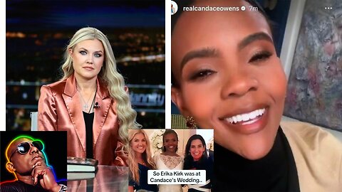 Candace Owens and Erika Kirk Had A 4 ½ Hour Private Meeting
