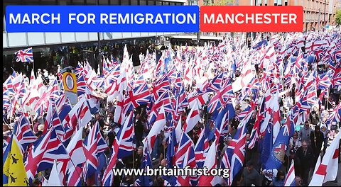 March For ReMigration - Manchester UK.