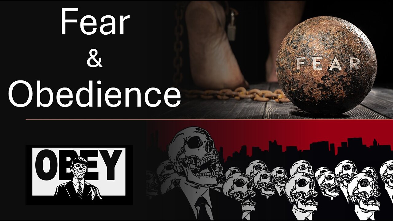 #005 Fear & Obedience