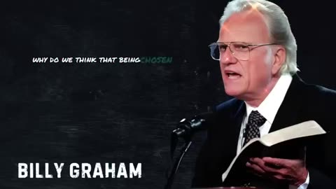 Why Chosen Ones are Lonely or Broken" – A Powerful Motivational Speech by Billy Graham