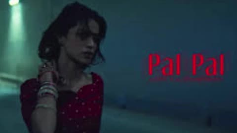 Pal Pal (Official Music Video)