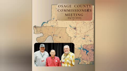 3.17.25 - Osage County BOCC Meeting