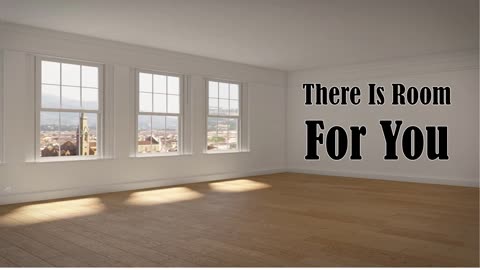 There is Room For You (August 1, 2009)
