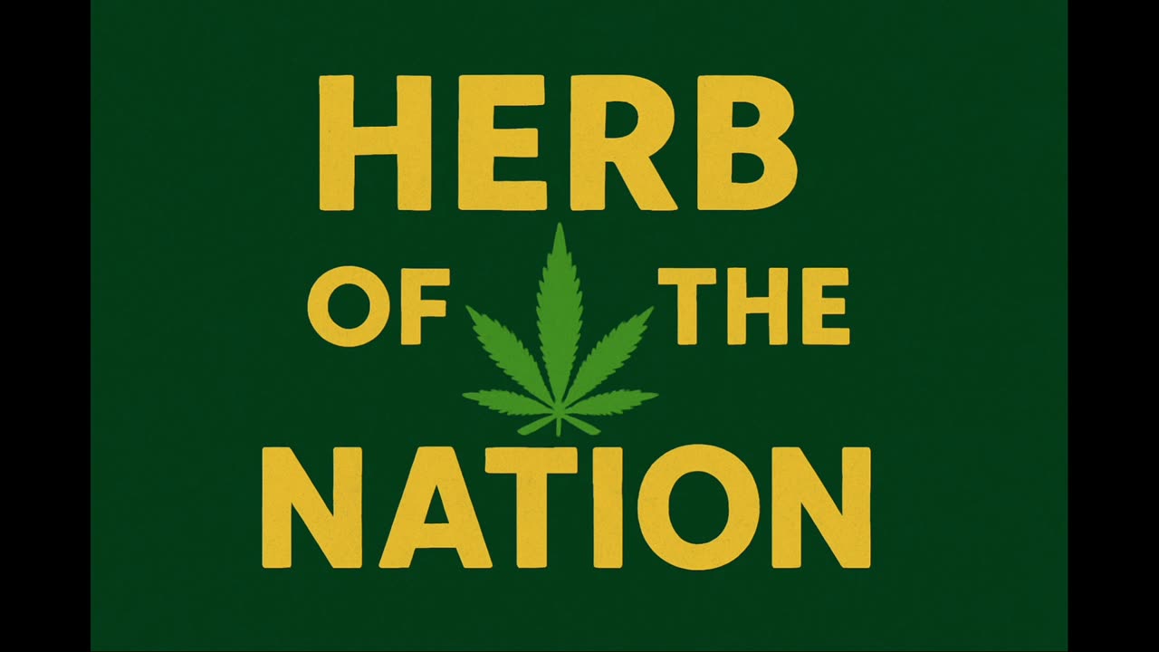 herb of the nation weed song