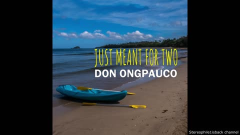 Don Ongpauco - A Moment Spent With You