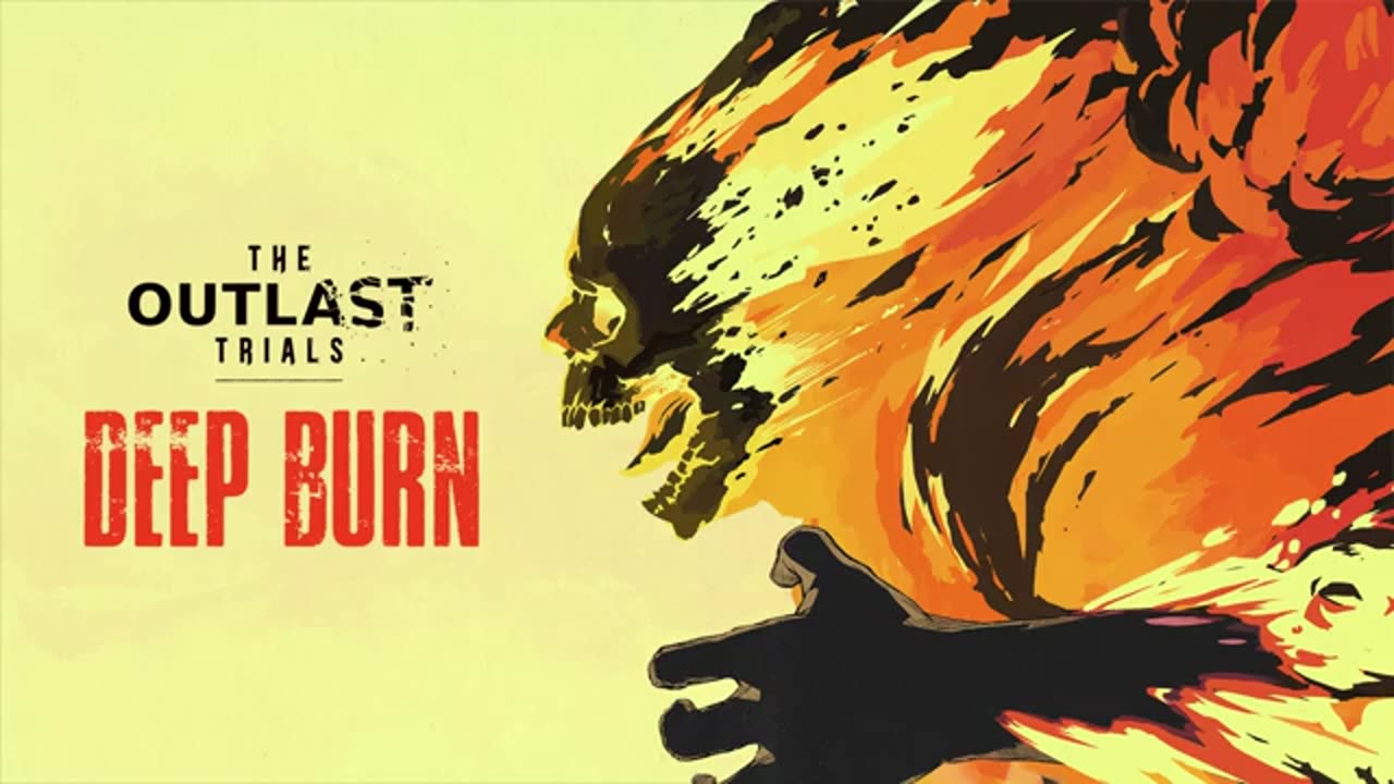 The Outlast Trials - Deep Burn Limited-Time Event | Gameplay Trailer