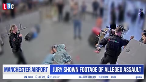 Bodycam footage of alleged police assault at Manchester Airport shown in court LBC