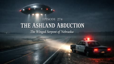 The Ashland Abduction: The Winged Serpent of Nebraska | Shadow Frequency Podcast EP 274