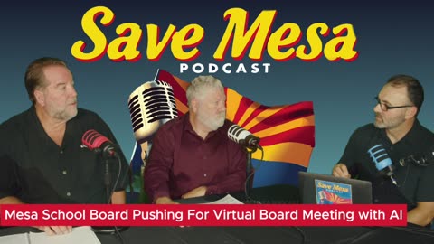 Some Mesa School Board Pushing for Virtual Board Meetings with AI