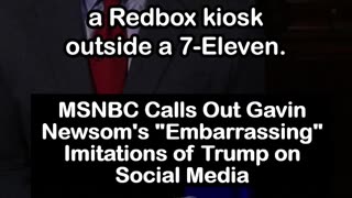 MSNBC Slams Newsom’s Anti-Trump Trolling as "Embarrassing"
