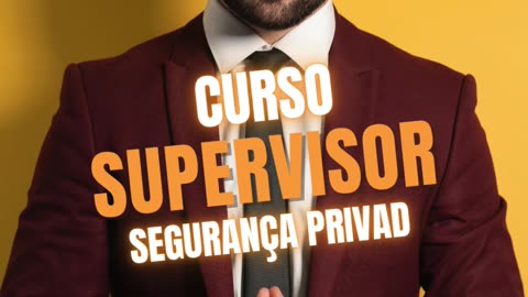 Curso supervisor de segurança privada
