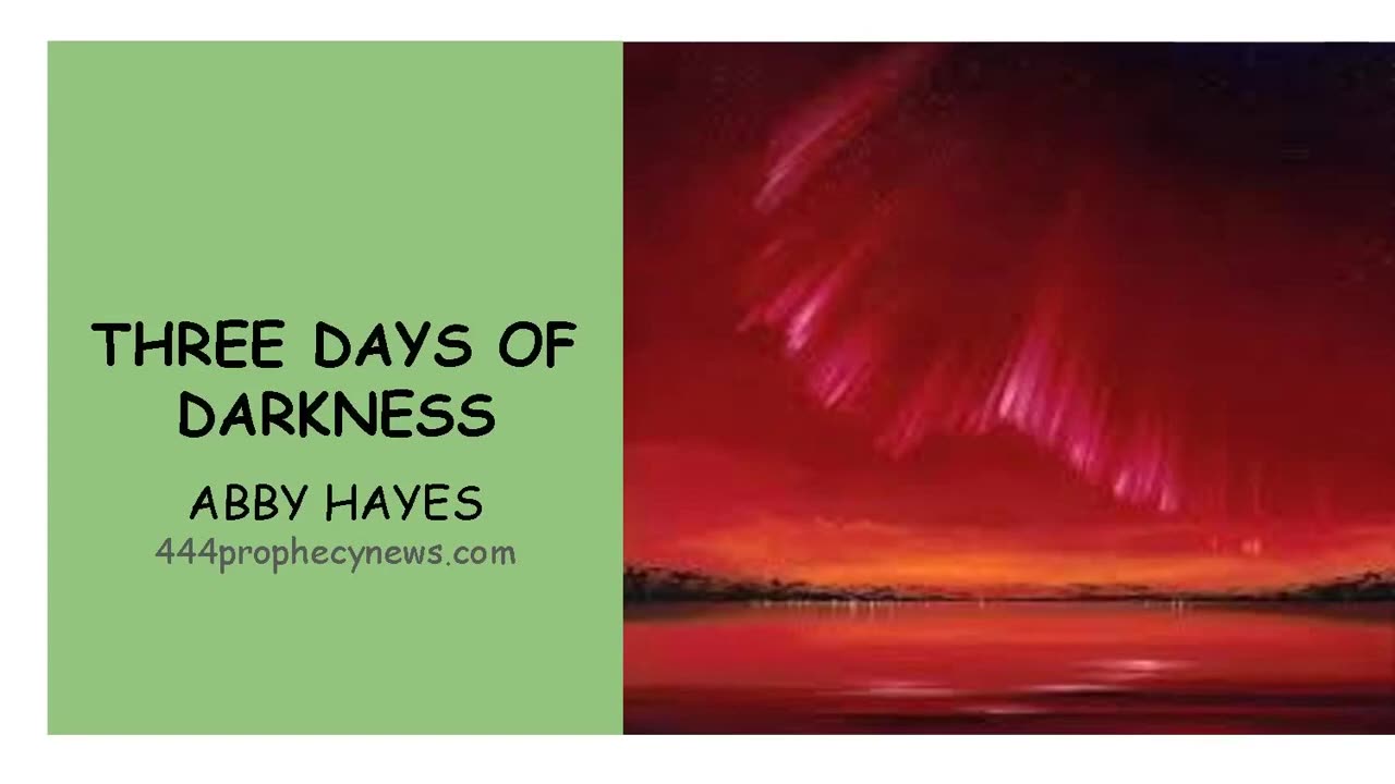 040925 THREE DAYS OF DARKNESS - ABBY HAYES