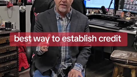 best way to establish credit
