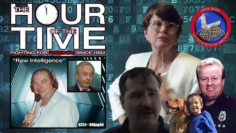 The HOUR of the TIME #0324 Raw Intelligence