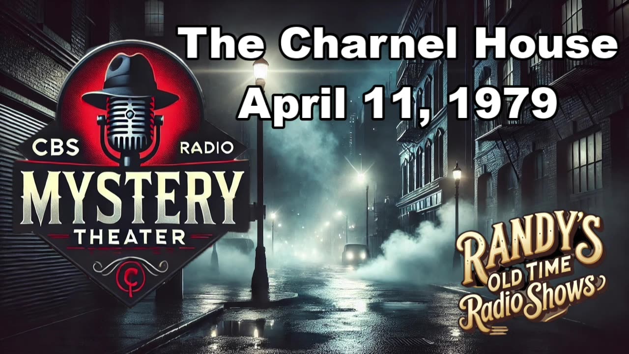 79-04-11 CBS Radio Mystery Theater The Charnel House