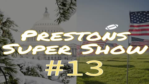 Super News #13-Trump is Moving MAGA Fast-Congress Must Act
