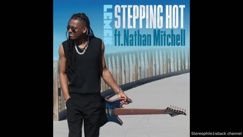 Lemek feat. Nathan Mitchell - Stepping Hot