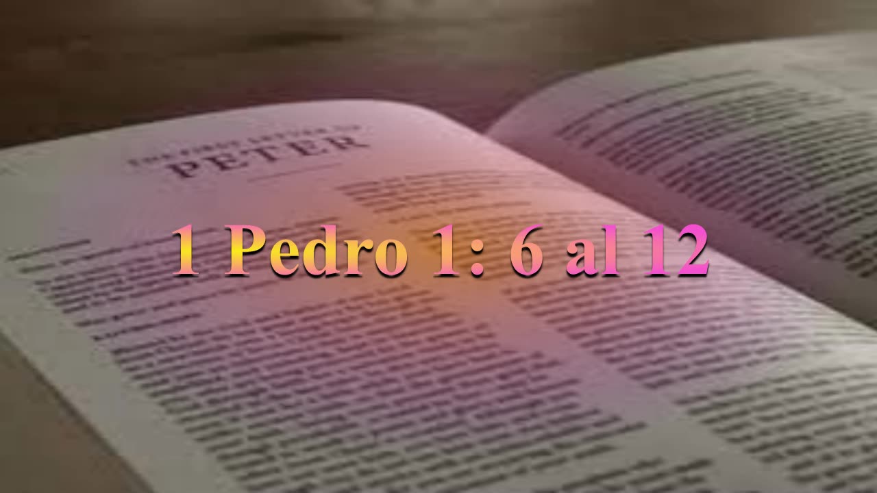 Estudio de 1ra. Pedro 1: 10 al 12