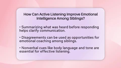 How Can Active Listening Improve Emotional Intelligence Among Siblings