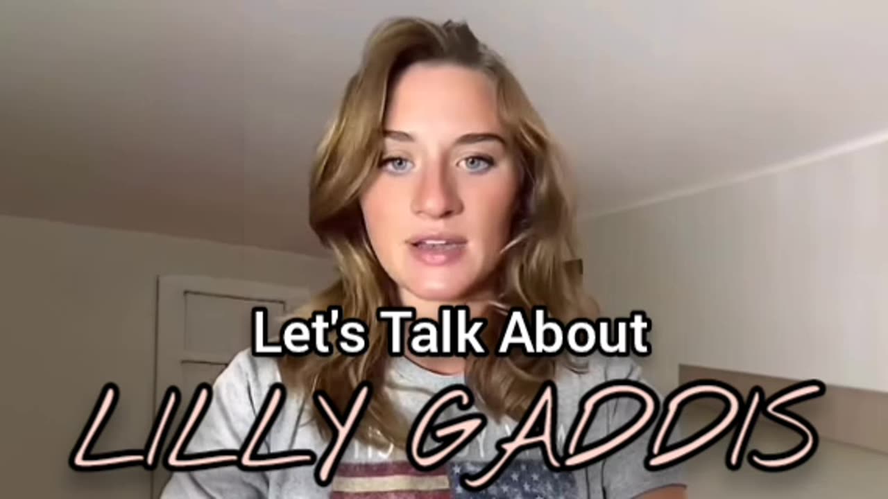 Lilly Gaddis | My Thoughts On Her