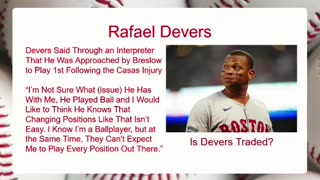 How to get traded, the Rafael Devers Story