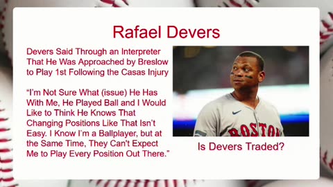 How to get traded, the Rafael Devers Story