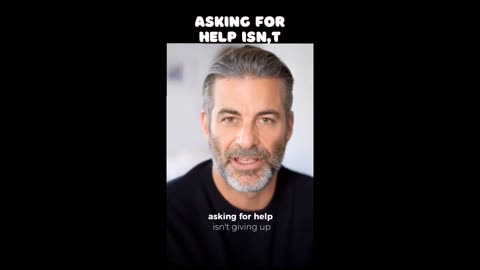 Asking for help isn't giving up