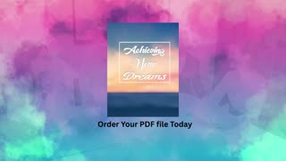 Achieving Your Dreams Video