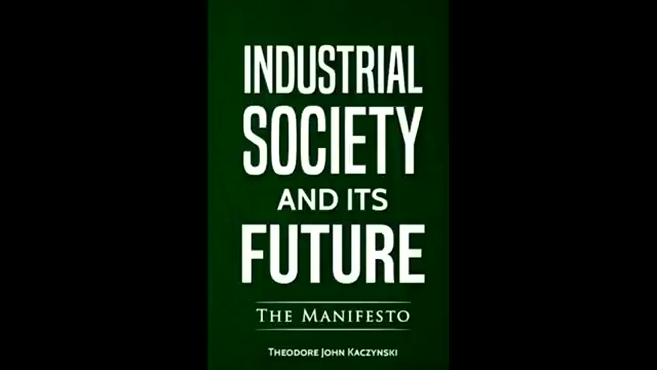 Industrial Society and its Future